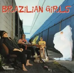 Brazilian Girls by Brazilian Girls