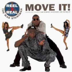 Move It! by Reel 2 Real feat.The Mad Stuntman