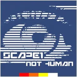Not Human by Scape One
