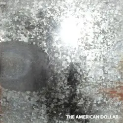 The American Dollar by The American Dollar