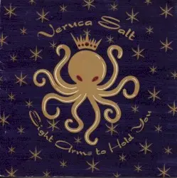 Eight Arms to Hold You by Veruca Salt