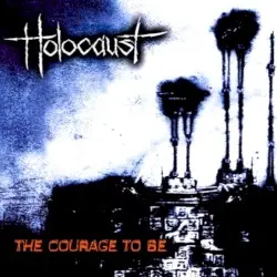 The Courage to Be by Holocaust