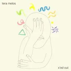 X’ed Out by Tera Melos