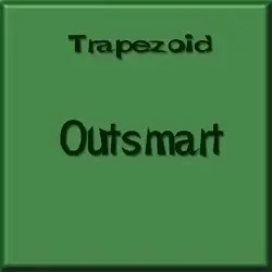 Outsmart by Trapezoid