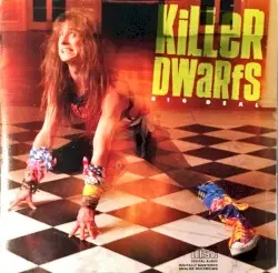 Big Deal by Killer Dwarfs