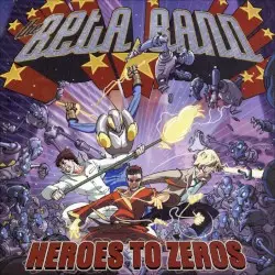 Heroes to Zeros by The Beta Band
