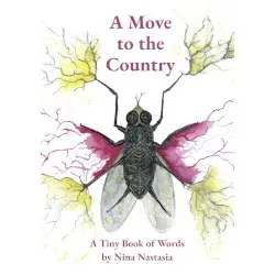 A Move to the Country by Nina Nastasia