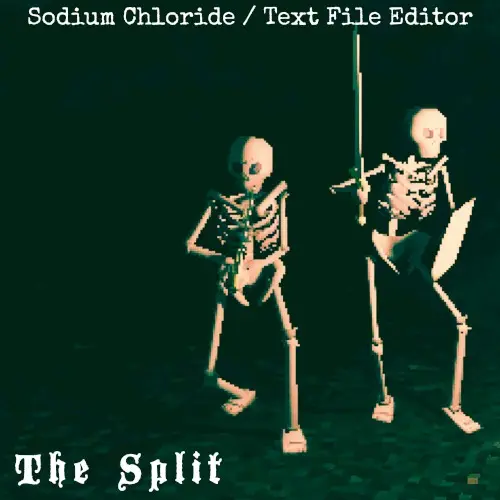 The Split LP by Sodium Chloride & Text File Editor