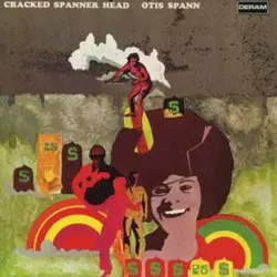 Cracked Spanner Head by Otis Spann