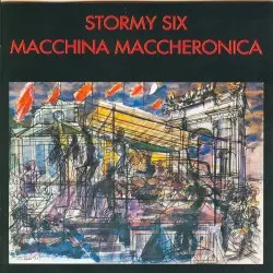 Macchina maccheronica by Stormy Six