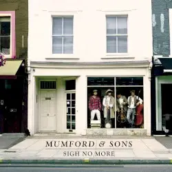 Sigh No More by Mumford & Sons