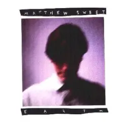 Earth by Matthew Sweet
