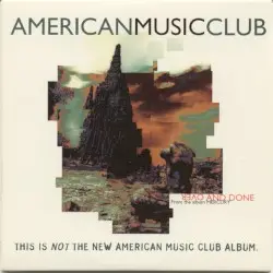 Over and Done by American Music Club