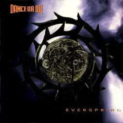 Everspring by Dance or Die