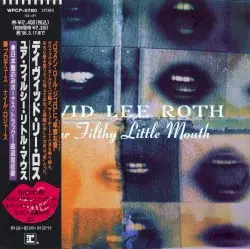 Your Filthy Little Mouth by David Lee Roth