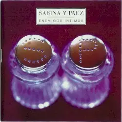 Enemigos íntimos by Sabina y Páez