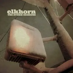 The Storm Sessions by Elkhorn