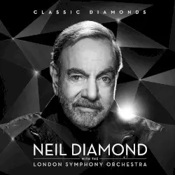 Classic Diamonds by Neil Diamond with the London Symphony Orchestra