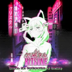 Dreams: The Continuation of Reality by クリスタルＫＩＴＳＵＮＥ