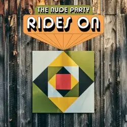 Rides On by The Nude Party