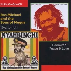 Peace and Love / Nyahbinghi by Ras Michael & The Sons of Negus / Dadawah