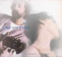 Strength of a Rose by Miten and Premal