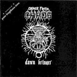 Dawn Bringer by Order From Chaos