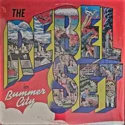 Bummer City by The Rebel Set