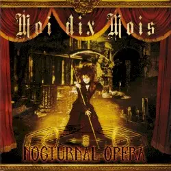 NOCTURNAL OPERA by Moi dix Mois