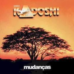 Mudanças by Banda Kadoshi