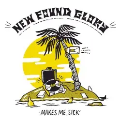 Makes Me Sick by New Found Glory