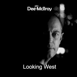 Looking West by Dee McIlroy