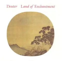 Land of Enchantment by Deuter