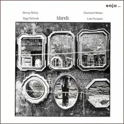 Islands by Benny Bailey, Eberhard Weber, Siggi Schwab, Lala Kovacev
