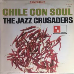 Chile Con Soul by The Jazz Crusaders