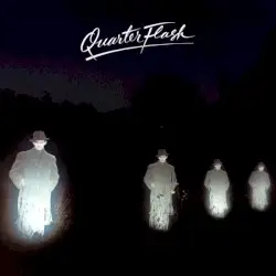 Quarterflash by Quarterflash