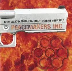 Peacemakers Inc. (II) by Chrysalide / Ambassador21 / Punish Yourself