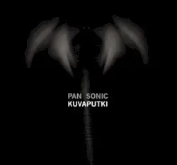 Kuvaputki by Pan Sonic