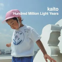 Hundred Million Light Years by Kaito