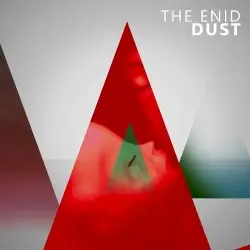 Dust by The Enid
