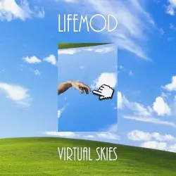 Virtual Skies by ＬｉｆｅＭｏｄ