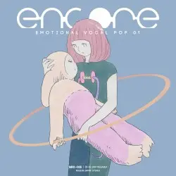 encore -Emotional Vocal POP 01- by MEGAREX