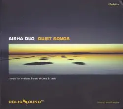 Quiet Songs by Aisha Duo