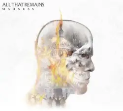 Madness by All That Remains