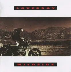Wildside by Loverboy