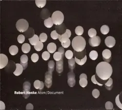 Atom / Document by Robert Henke