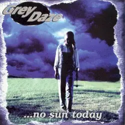 …No Sun Today by Grey Daze