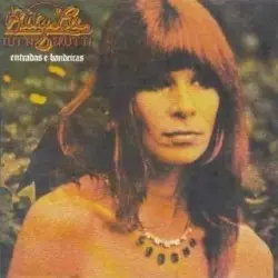 Entradas e bandeiras by Rita Lee & Tutti Frutti