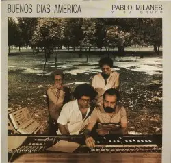 Buenos Días América by Pablo Milanés