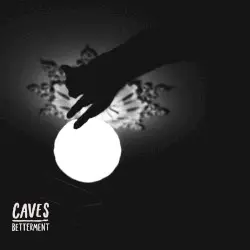 Betterment by Caves